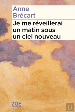 Bertrand.pt - Je Me Réveillerai Un Matin Sous Un Ciel Nouveau