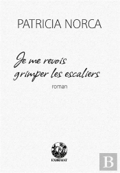 Je Me Revois Grimper Les Escaliers