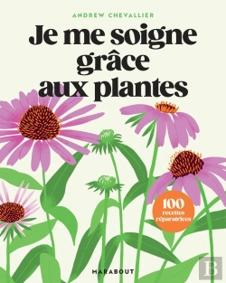 Bertrand.pt - Je Me Soigne Grâce Aux Plantes