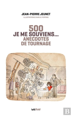 Bertrand.pt - Je Me Souviens... 500 Anecdotes De Tournage