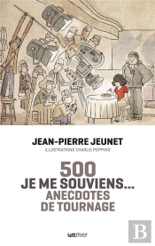 Je Me Souviens, 500 Anecdotes De Tournage (Version Luxe)