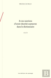 Je Me Souviens D'Avoir Cherche Oxymoron Dans Le Dictionnaire (Avec Cd)
