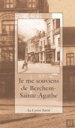 Bertrand.pt - Je Me Souviens De Berchem-Sainte-Agathe