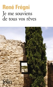 Je Me Souviens De Tous Vos Rêves