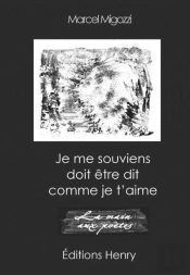 Je Me Souviens Doit Être Dit Comme Je T'Aime