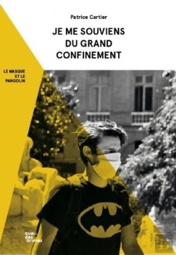 Bertrand.pt - Je Me Souviens Du Grand Confinement ; Le Masque Et Le Pangolin