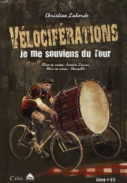 Bertrand.pt - Je Me Souviens Du Tour, Velociferations + Cd