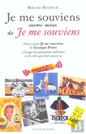 Je Me Souviens Encore Mieux De Je Me Souviens
