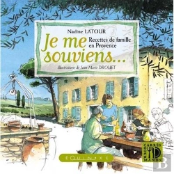 Bertrand.pt - Je Me Souviens ; Recettes De Famille En Provence