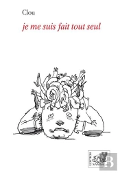 Je Me Suis Fait Tout Seul