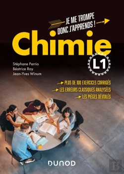 Bertrand.pt - Je Me Trompe, Donc J'Apprends ! : Chimie ; L1
