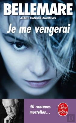 Bertrand.pt - Je Me Vengerai : 40 Rancunes Mortelles