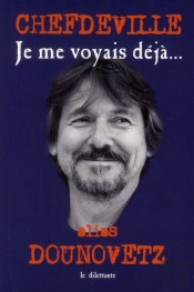 Je Me Voyais Deja