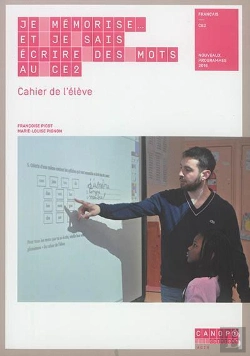 Bertrand.pt - Je Mémorise... Et Je Sais Écrire Des Mots Au Ce2 ; Cahier De L'Élève