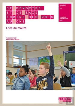 Bertrand.pt - Je Mémorise... Et Je Sais Écrire Des Mots Au Cm1 ; Cahier De L'Élève