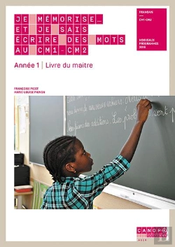 Bertrand.pt - Je Mémorise... Et Je Sais Écrire Des Mots Au Cm1/Cm2 ; Année 1, Cahier De L'Élève
