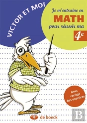 Je M'Entraine En Math Pour Reussir Ma 4eme Annee Avec Corrige