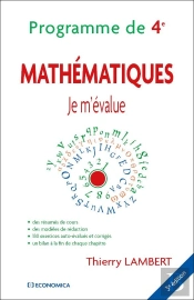 Je M'Evalue - Mathematiques, Programme De 4eme, 3e Ed.