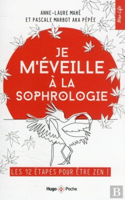 Bertrand.pt - Je M'Éveille À La Sophrologie : Les 12 Étapes Pour Être Zen !