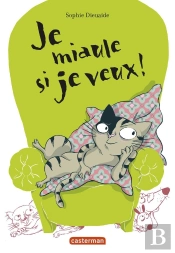 Je Miaule Si Je Veux !