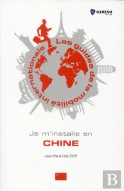 Je M'Installe En Chine