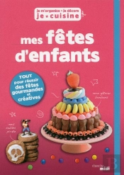 Je M'Organise  Je Decore  Je Cuisine Mes Fetes D'Enfants