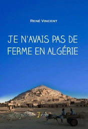 Je N Avais Pas De Ferme En Algerie