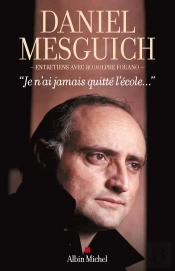 'Je N'Ai Jamais Quitté L'École...' : Entretiens Avec Rodolphe Fouano