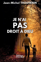 Je N'Ai Pas Droit À Dieu