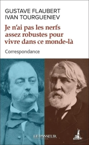 Je N'Ai Pas Les Nerfs Assez Robustes Pour Vivre Dans Ce Monde-Là !