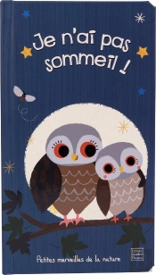 Je N'Ai Pas Sommeil ! Petites Merveilles De La Nature