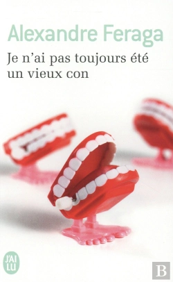 Bertrand.pt - Je N'Ai Pas Toujours Été Un Vieux Con