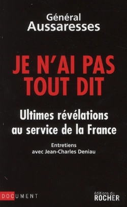 Bertrand.pt - Je N'Ai Pas Tout Dit ; Ultimes Révélations Au Service De La France