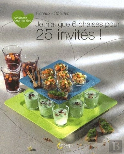 Bertrand.pt - Je N'Ai Que 6 Chaises Pour 25 Invités !