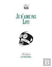 Je N'Aime Pas Loti