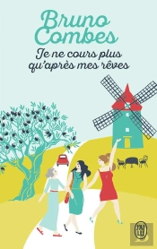 Je Ne Cours Plus Qu'Après Mes Rêves