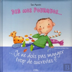 Bertrand.pt - Je Ne Dois Pas Manger Trop De Sucreries
