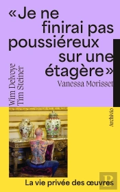 'Je Ne Finirai Pas Poussiéreux Sur Une Étagère' : Wim Delvoye, Tim Steiner