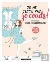 Je Ne Jette Pas, Je Couds !