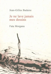 Je Ne Lave Jamais Mes Dessins
