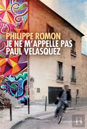 Je Ne M Appelle Pas Paul Velasquez