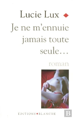 Bertrand.pt - Je Ne M'Ennuie Jamais Toute Seule