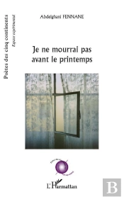 Je Ne Mourrai Pas Avant Le Printemps