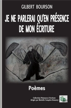Bertrand.pt - Je Ne Parlerai Qu'En Présence De Mon Écriture