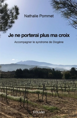 Bertrand.pt - Je Ne Porterai Plus Ma Croix : Accompagner Le Syndrome De Diogène