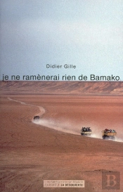 Je Ne Ramènerai Rien De Bamako