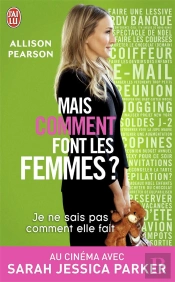 Je Ne Sais Pas Comment Elle Fait