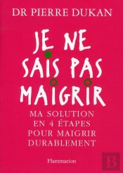 Je Ne Sais Pas Maigrir (Édition 2010)