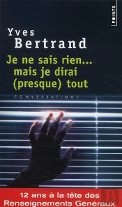 Je Ne Sais Rien... Mais Je Dirai (Presque) Tout