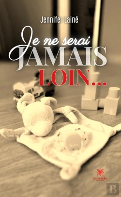 Bertrand.pt - Je Ne Serai Jamais Loin